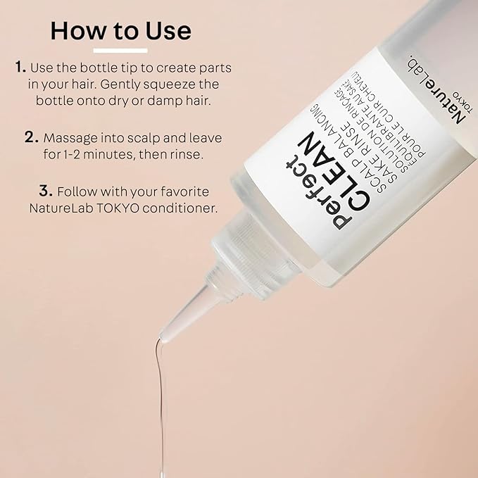 NATURELAB. TOKYO Perfect Clean Scalp Balancing Sake Rinse: Removing Product Build-Up and Impurities for Optimal Scalp Health | 6.7 FL OZ / 200 ML