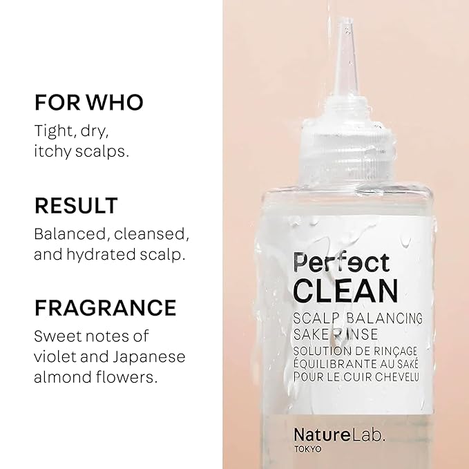 NATURELAB. TOKYO Perfect Clean Scalp Balancing Sake Rinse: Removing Product Build-Up and Impurities for Optimal Scalp Health | 6.7 FL OZ / 200 ML