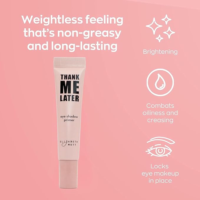 Elizabeth Mott Thank Me Later Eye Primer - Long-Lasting, Matte Eyeshadow Base for Oily Lids & Crease-Free Wear - Pore Minimizer, Wrinkle-Filling, Shine Control Formula - Smudge-Proof, Lightweight 10g