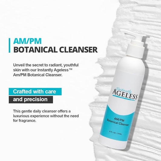 Instantly Ageless AM/PM Botanical Facial Cleanser - Beauty Product Skin Care, Face Cleanser For Women and Men - 6 Fl oz. (177ml) Pump Bottle