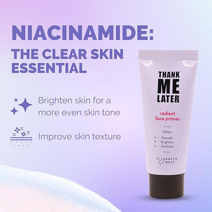 Elizabeth Mott Thank Me Later Radiant Face Primer - Illuminating & Hydrating Makeup Base for Glowing Skin, Long-Lasting, Pore-Minimizing, Oil-Free Formula, Lightweight & Cruelty-Free, 30g