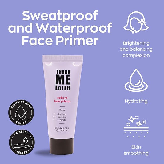Elizabeth Mott Thank Me Later Radiant Face Primer - Illuminating & Hydrating Makeup Base for Glowing Skin, Long-Lasting, Pore-Minimizing, Oil-Free Formula, Lightweight & Cruelty-Free, 30g
