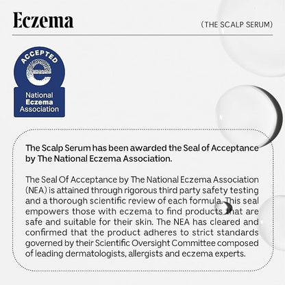 Nécessaire The Scalp Serum. 5% Capixyl™ + 1% Hyaluronic Acid For Fuller, Thicker, Healthier Hair. Fragrance-Free. Approved by the National Eczema Association. 1 fl oz