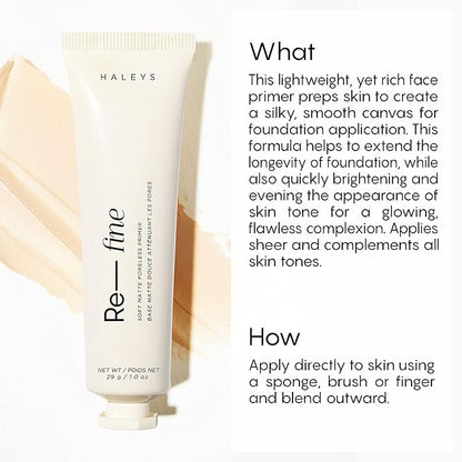 HALEYS Re-fine Soft Matte Poreless Primer (0.), Lightweight, + Fragrance-Free 25 oz
